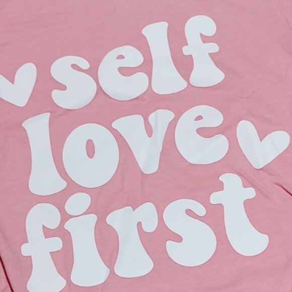 Self Love First Light Pink Graphic Tee